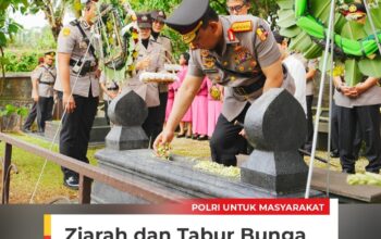 seluruh jajaran Polri dari tingkat Mabes Polri, Polda hingga Polres telah melaksanakan kegiatan ziarah dan tabur bunga secara serentak